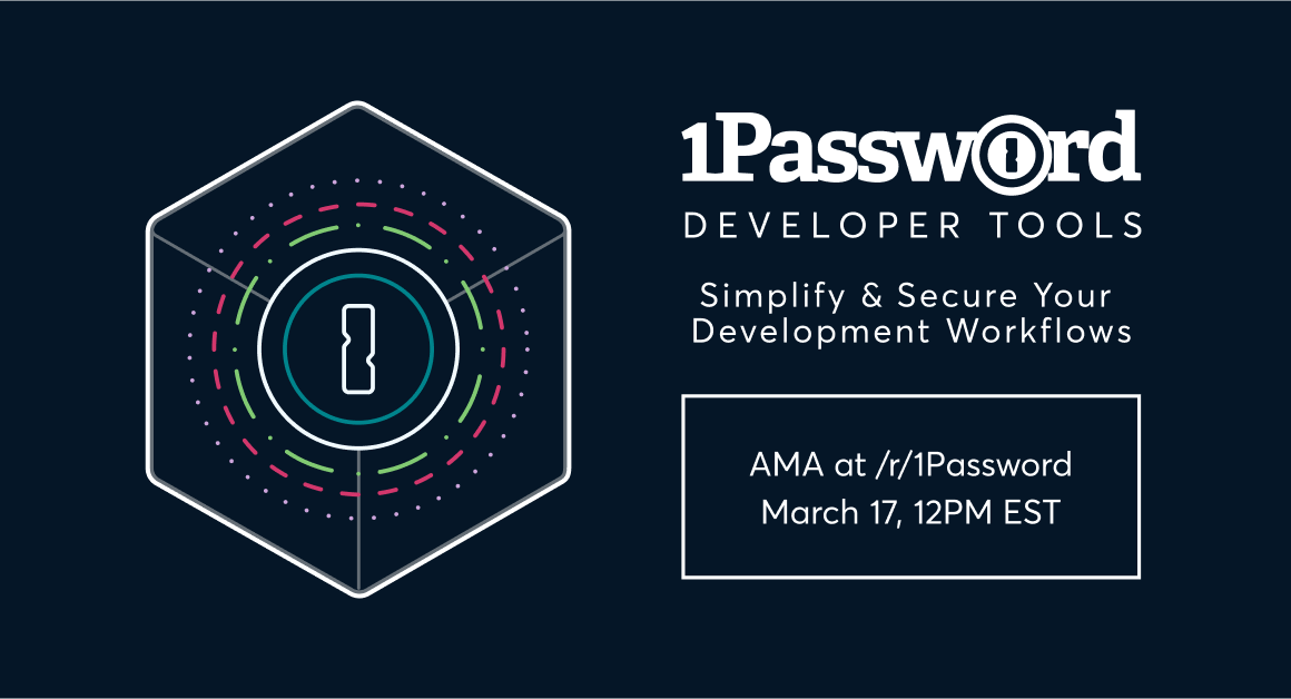 We’re the team behind 1Password Developer Tools, ask us anything! ? : r/1Password